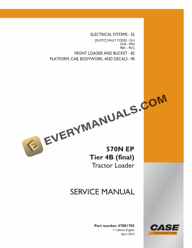 Case 570N EP Tier 4B (Final) Tractor Loader Service Manual 47881785 PDF