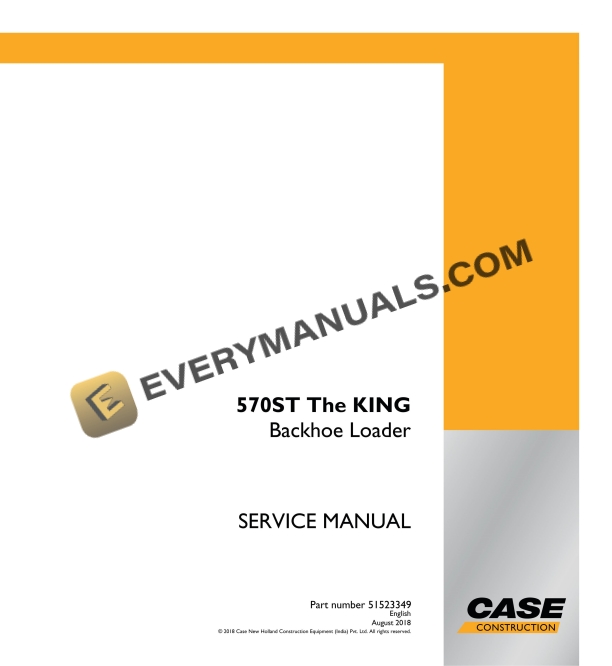 Case 570ST The KING Backhoe Loader Service Manual 51523349 PDF