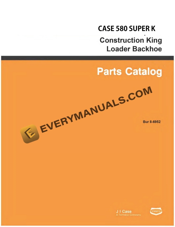 Case 580 Super K Construction King Loader Backhoe Parts Catalog 8-6952 PDF