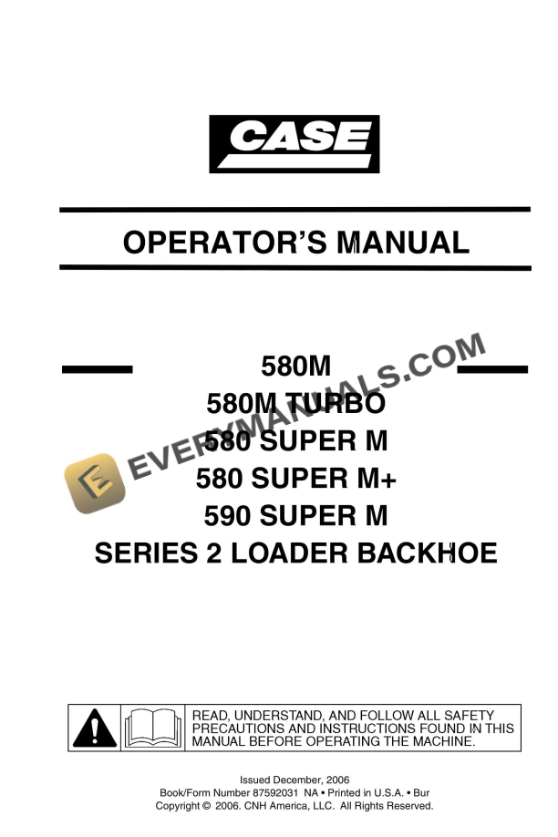 Case 580M, 580M Turbo, 580 Super M, 580 Super M Plus, 590 Super M Series 2 Loader Backhoe Operator Manual 87592031NA PDF
