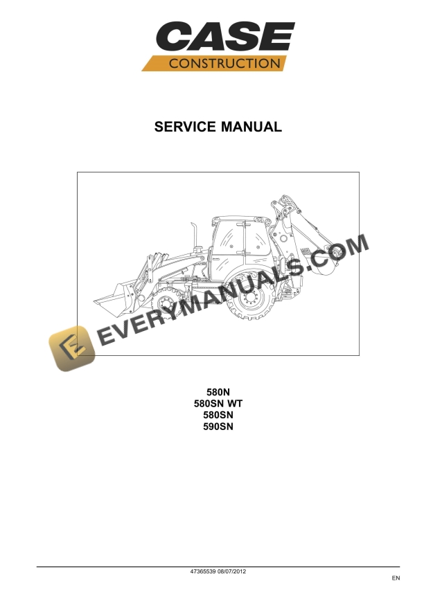 Case 580N, 580SN WT, 580SN, 590SN Backhoe Loader Service Manual 47365539 PDF