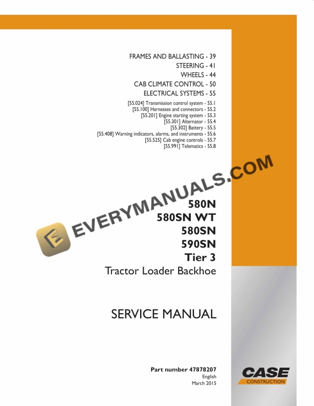 Case 580N, 580SN WT, 580SN, 590SN Tier 3 Tractor Loader Backhoe Service Manual 47878207 PDF