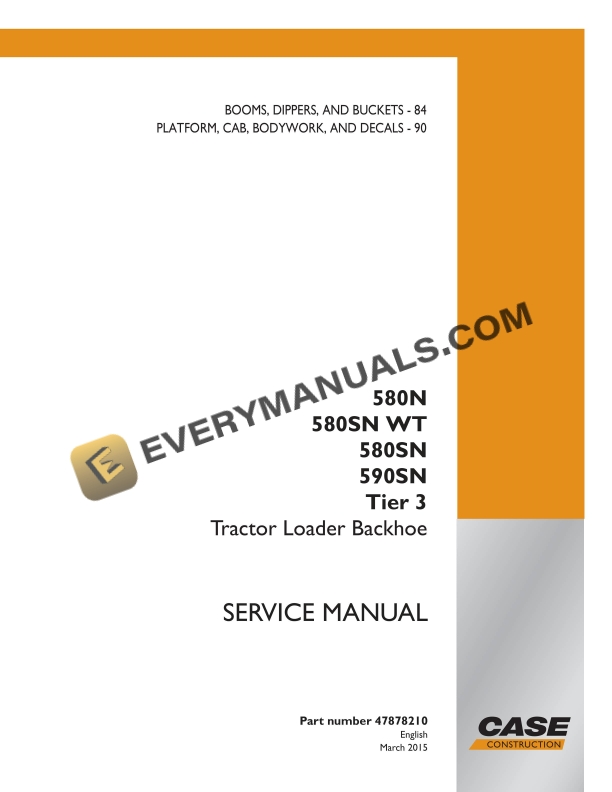 Case 580N, 580SN WT, 580SN, 590SN Tier 3 Tractor Loader Backhoe Service Manual 47878210 PDF