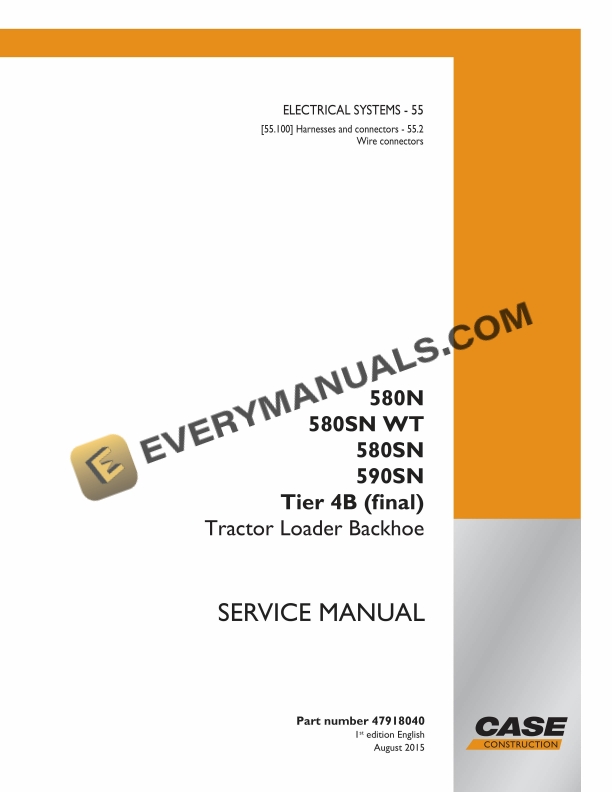 Case 580N, 580SN WT, 580SN, 590SN Tier 4B (Final) Tractor Loader Backhoe Service Manual 47918040 PDF