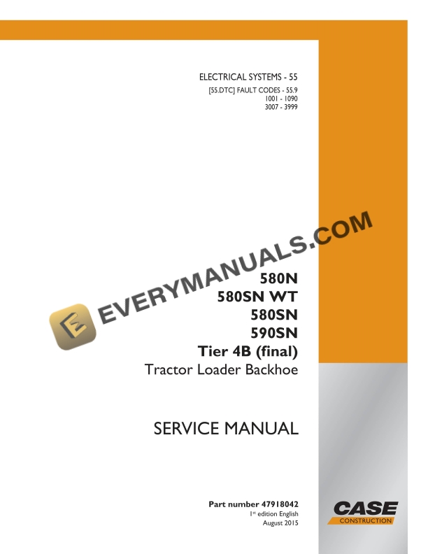 Case 580N, 580SN WT, 580SN, 590SN Tier 4B (Final) Tractor Loader Backhoe Service Manual 47918042 PDF