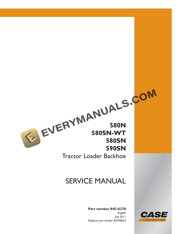 Case 580N, 580SN-WT, 580SN, 590SN Tractor Loader Backhoe Service Manual 84516378 PDF