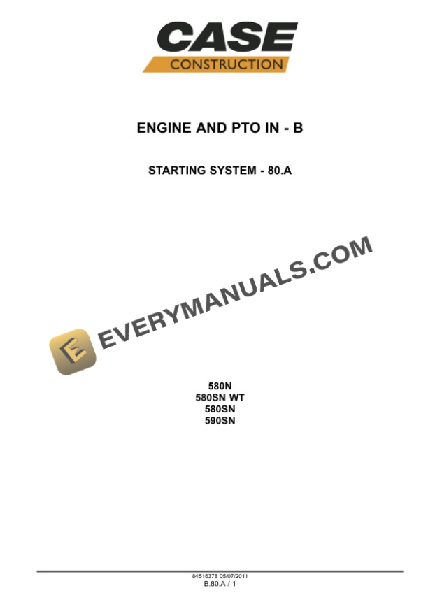 Case 580N, 580SN-WT, 580SN, 590SN Tractor Loader Backhoe Service Manual 84540378-5