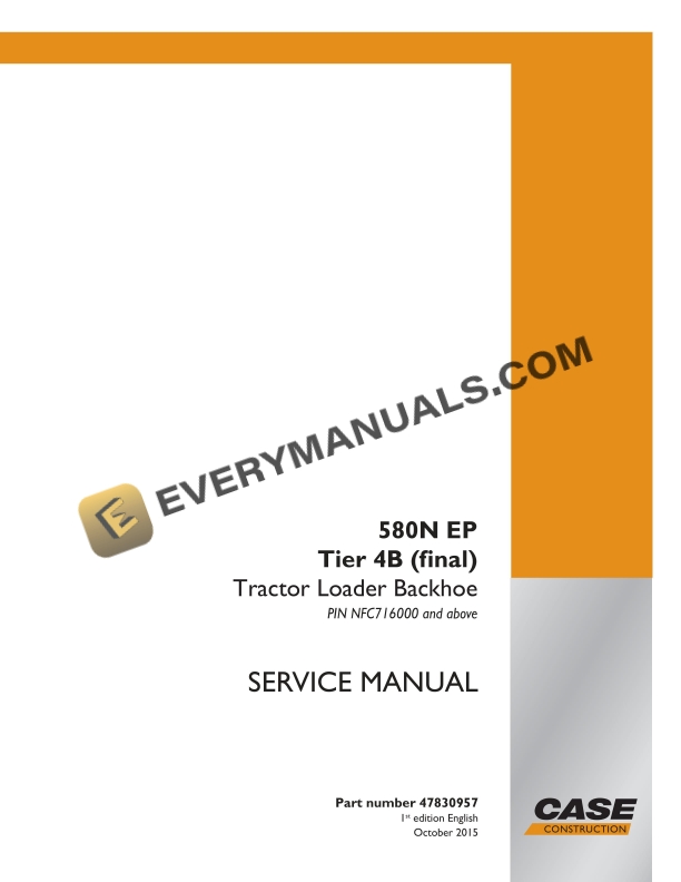 Case 580N EP Tier 4B (Final) Tractor Loader Backhoe Service Manual 47830957 PDF