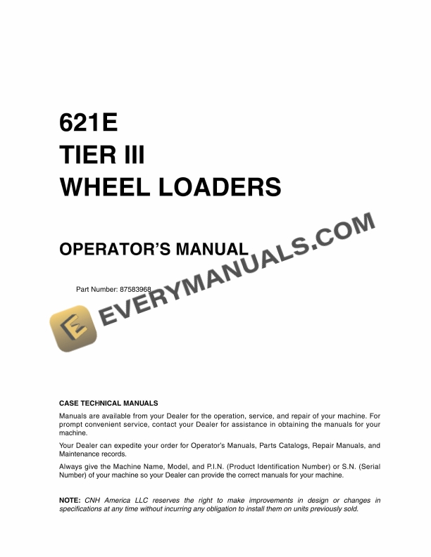 Case 621E Tier III Wheel Loader Operator Manual 87583968 PDF