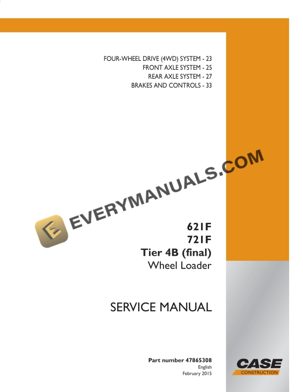 Case 621F, 721F Tier 4B (Final) Wheel Loader Service Manual 47865308 PDF