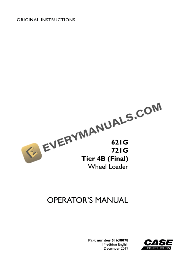 case 621g 721g tier 4b final wheel loader operator manual 51638078 1