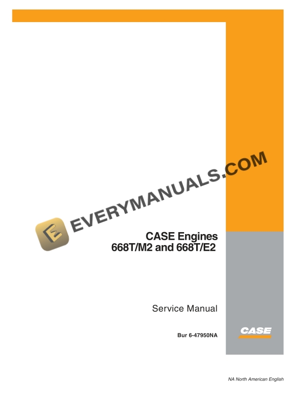 case 668t m2 668t e2 engine service manual 6 47950na 1