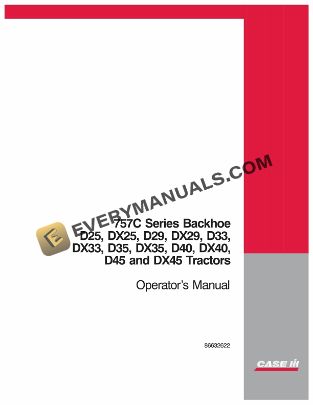 Case 757C Series Backhoe D25, DX25, D29, DX29, D33, DX33, D35, DX35, D40, DX40, D45, DX45 Tractor Operator Manual 86632622 PDF 1 case 757c series backhoe d25 dx25 d29 dx29 d33 dx33 d35 dx35 d40 dx40 d45 dx45 tractor operator manual 86632622 1