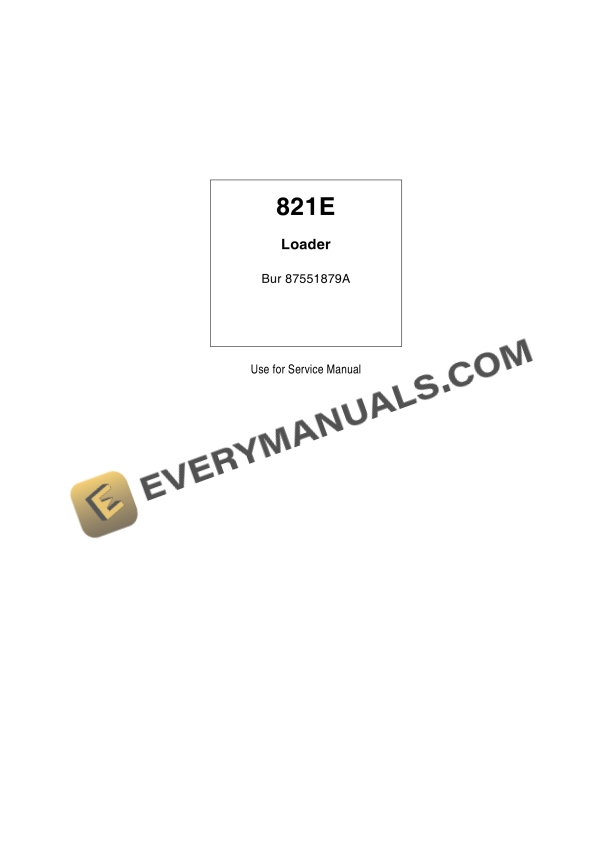 Case 821E Loader Service Manual 87551879A PDF 1 case 821e loader service manual 87551879a 1