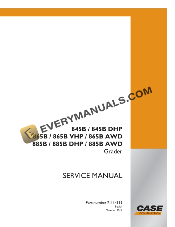 case 845b 845b dhp 865b 865b vhp 865b awd 885b 885b dhp 885b awd grader service manual 71114392 1