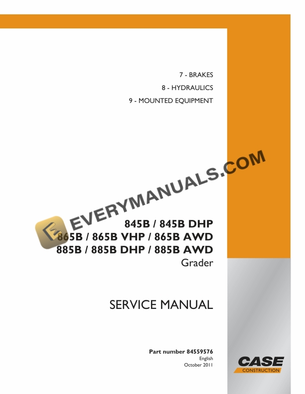 case 845b 845b dhp 865b 865b vhp 865b awd 885b 885b dhp 885b awd grader service manual 84559576 1
