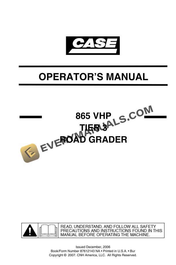 Case 865 VHP Tier 3 Road Grader Operator Manual 87612143 NA PDF 3 Case 865 VHP Tier 3 Road Grader Operator Manual 87612143 NA PDF