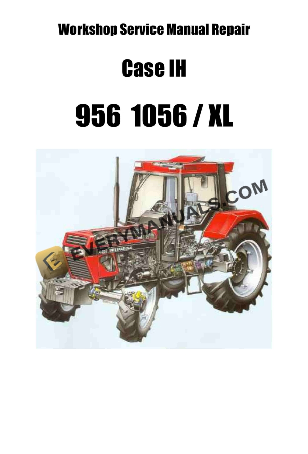 Case 956XL, 1056XL Tractor Workshop Service Manual Repair 8-59030 PDF