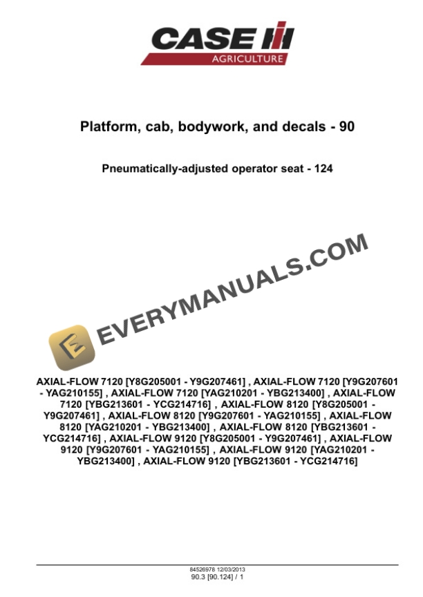 Case Axial-Flow 7120, 8120, 9120 Combine Service Manual 47471656 PDF 7 Case Axial-Flow 7120, 8120, 9120 Combine Service Manual 47471656 PDF - Image 5