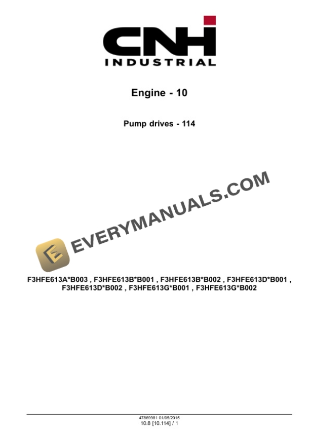 Case Cursor 13 Single Stage Turbocharger Tier 4B (Final) and Stage IV Engine Service Manual 47869981-3