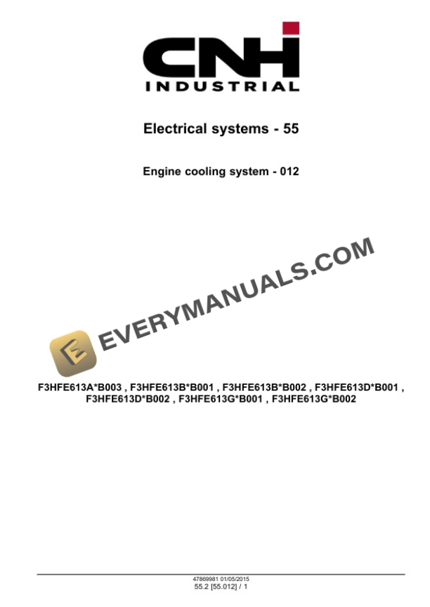 Case Cursor 13 Single Stage Turbocharger Tier 4B (Final) and Stage IV Engine Service Manual 47869981-5