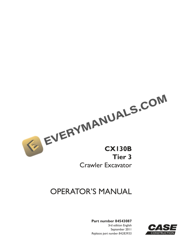 Case CX130B Tier 3 Crawler Excavator Operator Manual 84543087 PDF