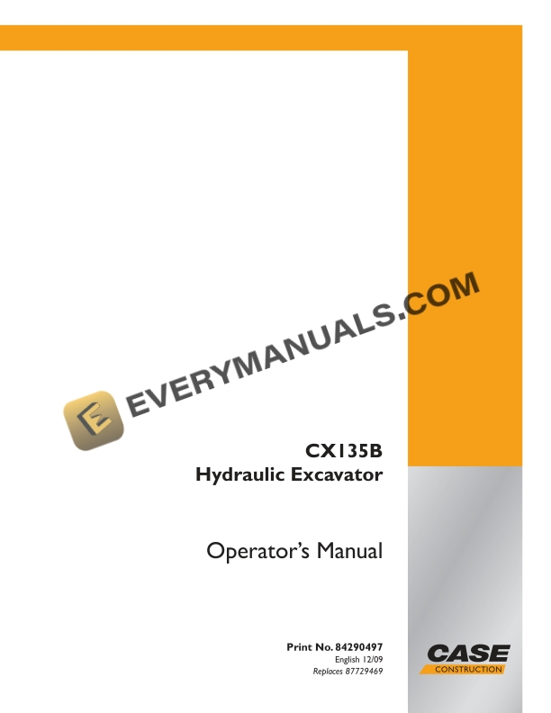 Case CX135B Hydraulic Excavator Operator Manual 84290497 PDF