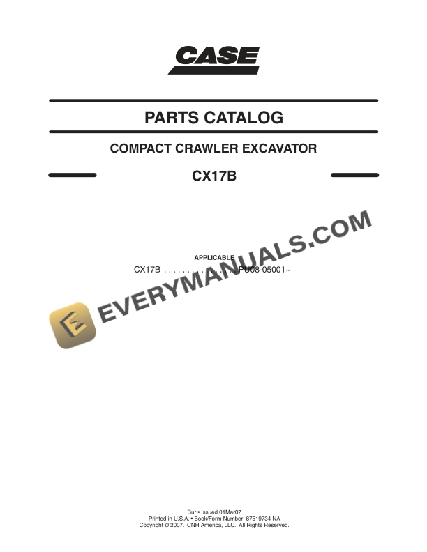 Case CX17B Compact Crawler Excavator Parts Catalog 87519734 NA PDF