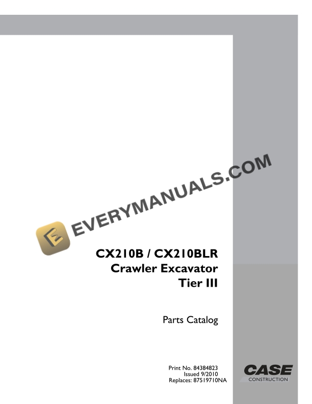 Case CX210B, CX210BLR Crawler Excavator Tier 3 Parts Catalog 84384823 PDF