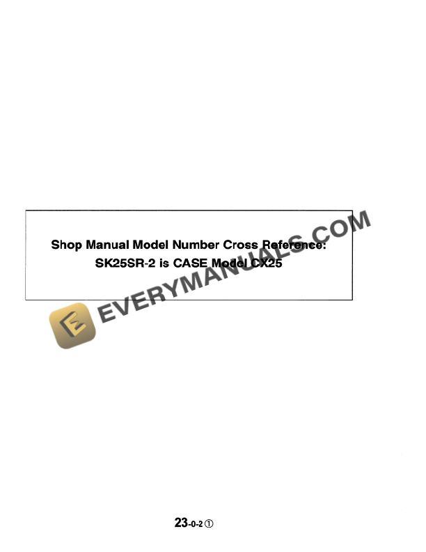 Case CX25 Hydraulic Excavator Shop Manual 6-49200-2
