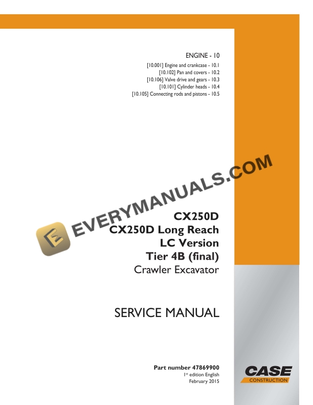 Case CX250D, CX250D Long Reach LC Version Tier 4B (Final) Crawler Excavator Service Manual 47869900 PDF 1 case cx250d cx250d long reach lc version tier 4b final crawler excavator service manual 47869900 1