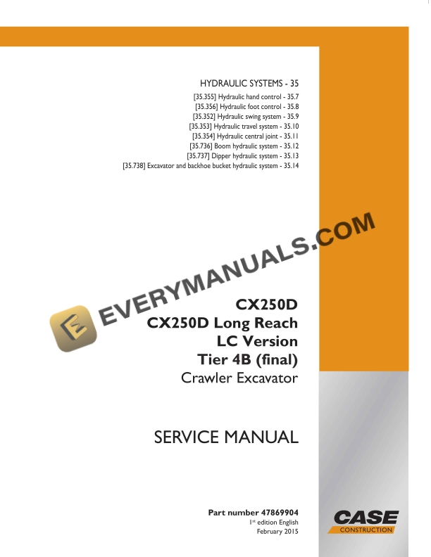 Case CX250D, CX250D Long Reach LC Version Tier 4B (Final) Crawler Excavator Service Manual 47869904 PDF 2 case cx250d cx250d long reach lc version tier 4b final crawler excavator service manual 47869904 1