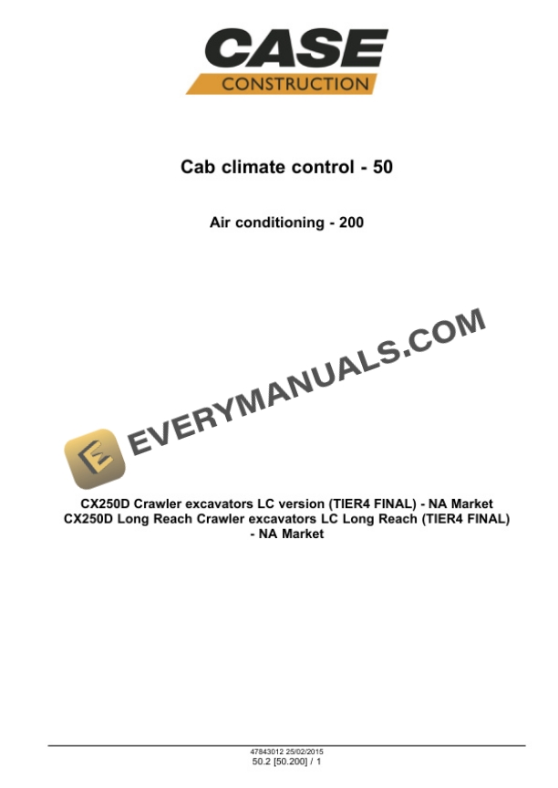 Case CX250D, CX250D Long Reach LC Version Tier 4B (Final) Crawler Excavator Service Manual 47869905 PDF 5 Case CX250D, CX250D Long Reach LC Version Tier 4B (Final) Crawler Excavator Service Manual 47869905 PDF - Image 3