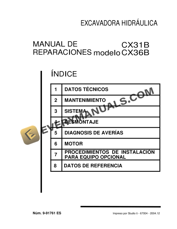 Case CX31B, CX36B Hydraulic Excavator Repair Manual 9-91761 ES PDF