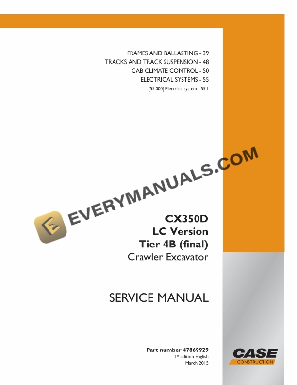 Case CX350D LC Version Tier 4B (Final) Crawler Excavator Service Manual 47869929 PDF