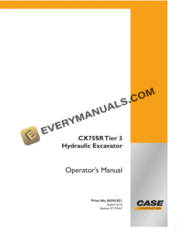 Case CX75SR Tier 3 Hydraulic Excavator Operator Manual 84301821 PDF 2 case cx75sr tier 3 hydraulic excavator operator manual 84301821 1