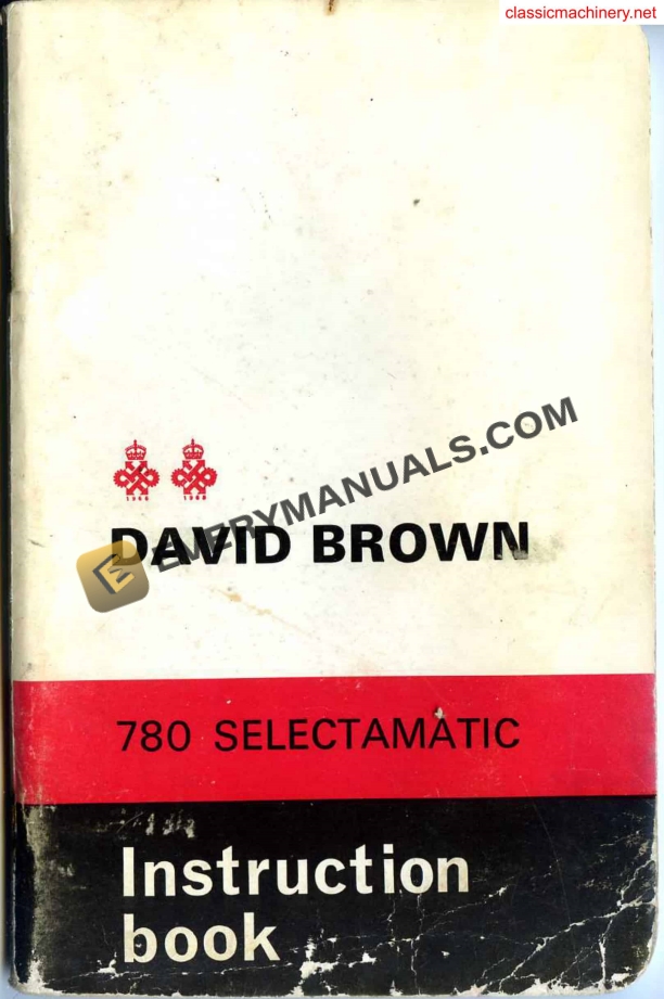 Case David Brown 780 Selectamatic Instruction Book TP646 PDF 1 case david brown 780 selectamatic instruction book tp646 1