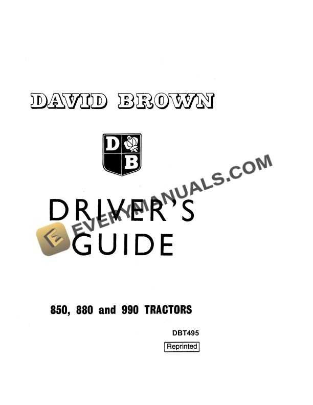 Case David Brown Driver Guide 850, 880, 990 Tractor Instruction Book DBT-495 PDF 1 case david brown driver guide 850 880 990 tractor instruction book dbt 495 1