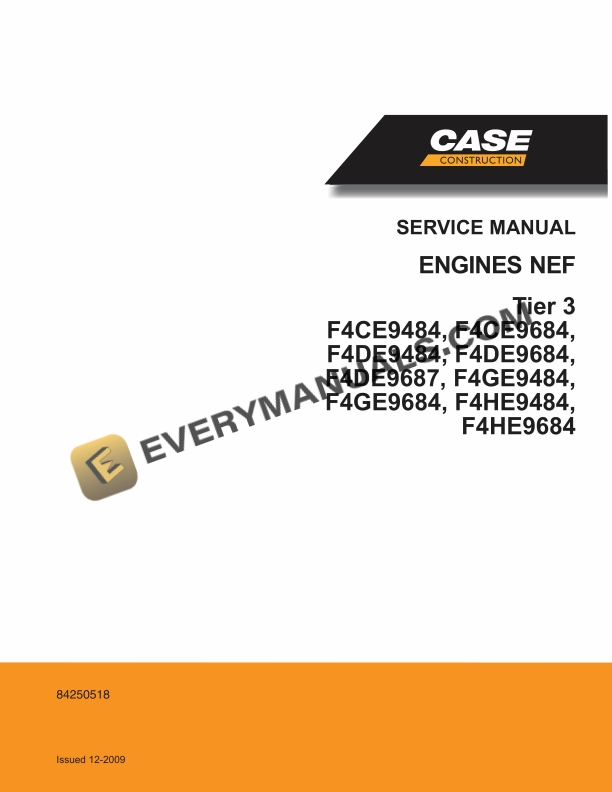 Case Engine NEF Tier 3 F4CE9484, F4CE9684, F4DE9484, F4DE9684, F4DE9687, F4GE9484, F4GE9684, F4HE9484, F4HE9684 Service Manual 84250518 PDF