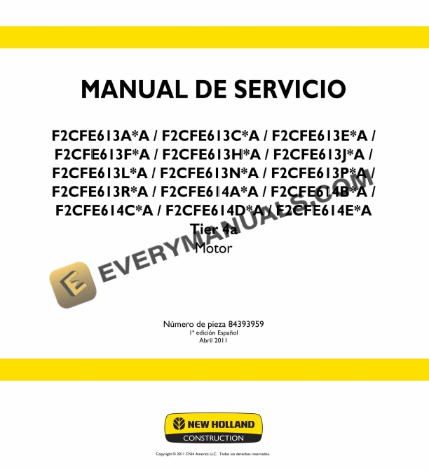 Case F2CFE613A-A, F2CFE613C-A, F2CFE613E Service Manual 84393959 ES PDF 2 case f2cfe613a a f2cfe613c a f2cfe613e service manual 84393959 es 1