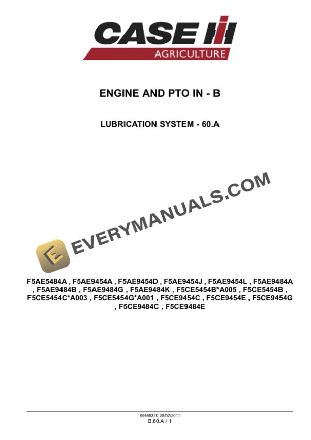 Case F5AE5484A, F5AE9454A, F5AE9454D, F5AE9454J, F5AE9454L, F5AE9484A, F5AE9484B, F5AE9484G, F5AE9484K, F5CE5454B Service Manual 84465320-5