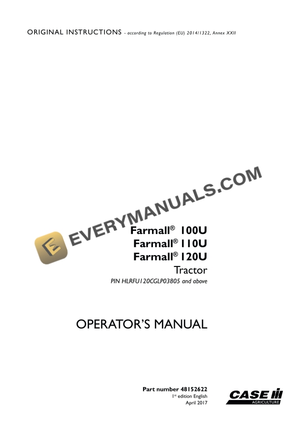Case Farmall 100U, 110U, 120U Tractor Operator Manual 48152622 PDF