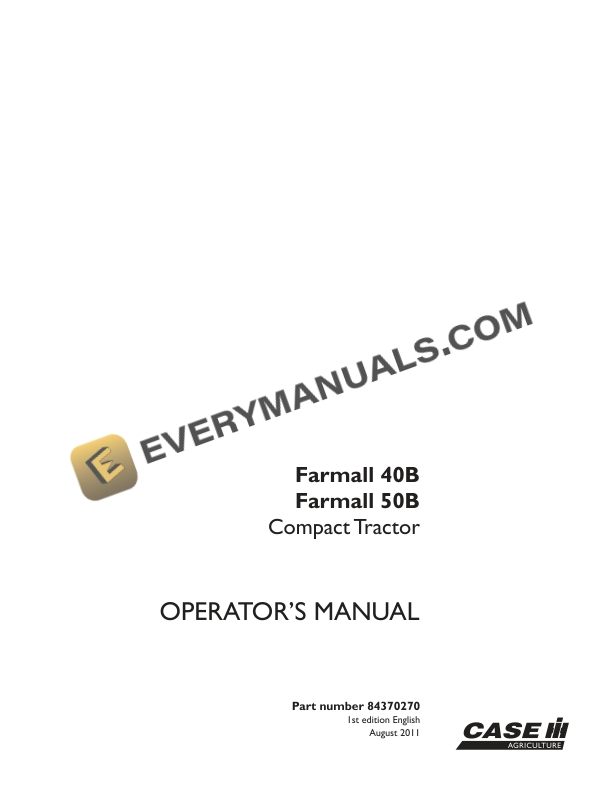 Case Farmall 40B, Farmall 50B Compact Tractor Operator Manual 84370270 PDF 1 case farmall 40b farmall 50b compact tractor operator manual 84370270 1