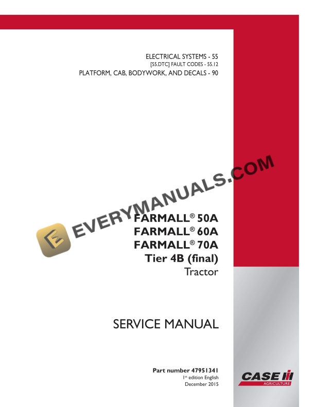Case Farmall 50A, 60A, 70A Tier 4B (Final) Tractor Service Manual 47951341 PDF 1 case farmall 50a 60a 70a tier 4b final tractor service manual 47951341 1