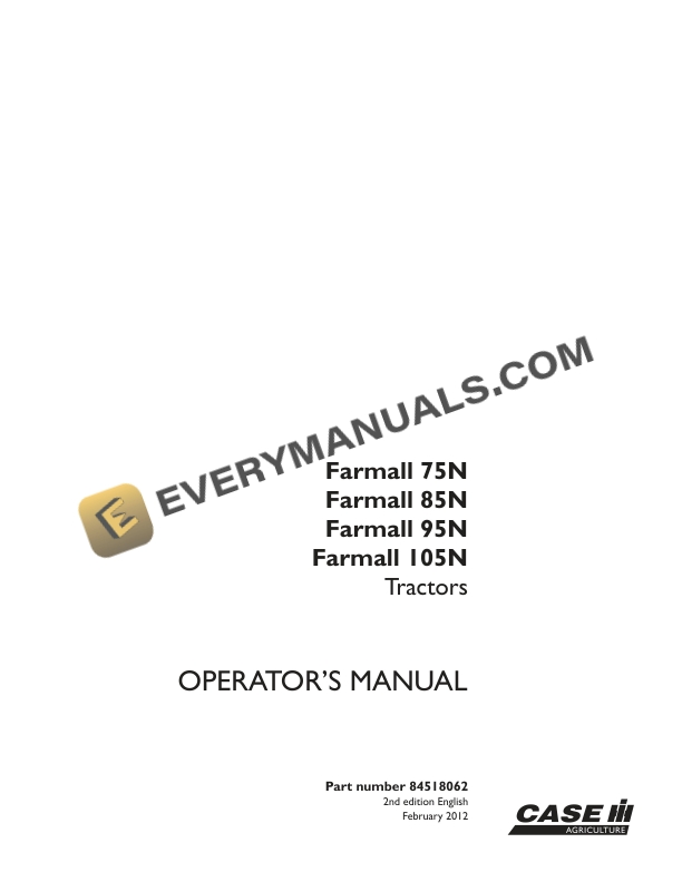 Case Farmall 75N, 85N, 95N, 105N Tractor Operator Manual 84518062 PDF