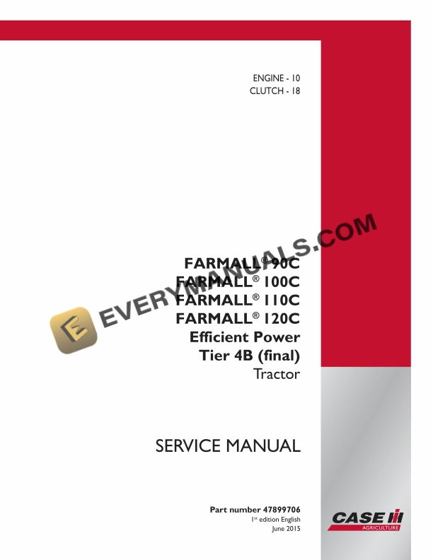 Case Farmall 90C, 100C, 110C, 120C Efficient Power Tier 4B (Final) Tractor Service Manual 47899706 PDF 2 case farmall 90c 100c 110c 120c efficient power tier 4b final tractor service manual 47899706 1