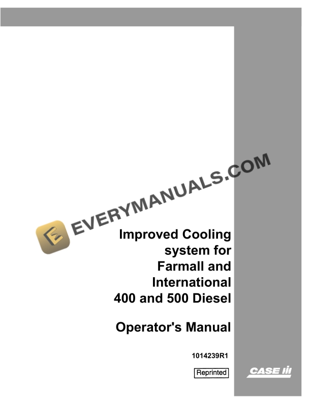 case improved cooling system for farmall and international 400 and 500 diesel operator manual 1014239r1 1