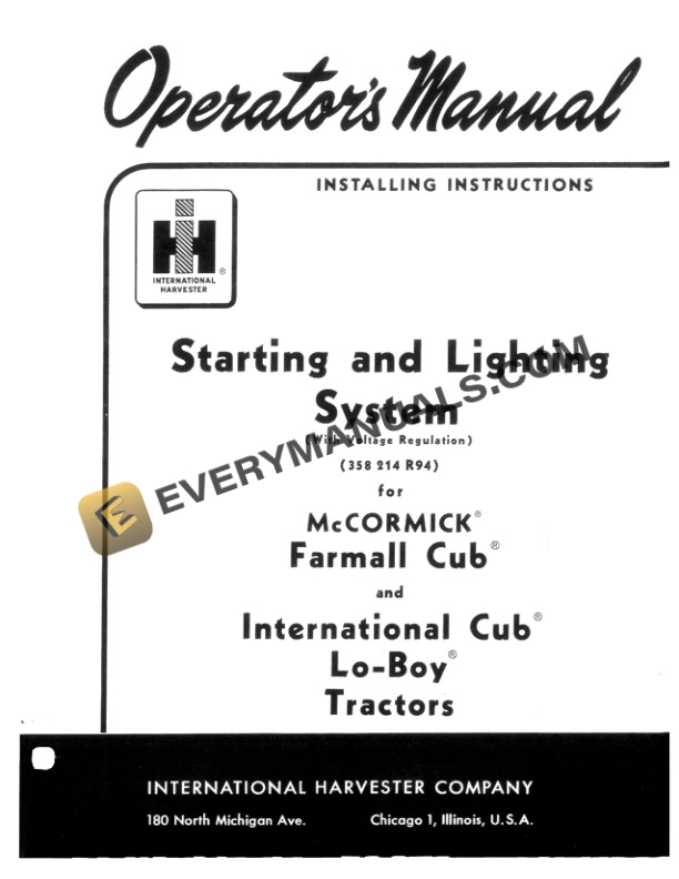 Case Installing Instructions Starting and Lighting System for McCormick Farmall Cub and International Cub Lo Operator Manual 1014059R1-2
