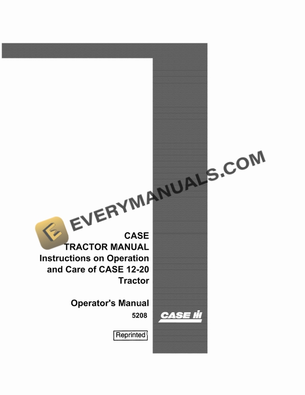 case instructions on operation and care of 12 20 tractor operator manual 5208 1