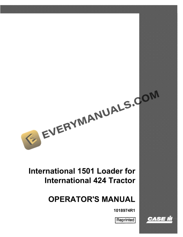 Case International 1501 Loader for International 424 Tractor Operator Manual 1018974R1 PDF